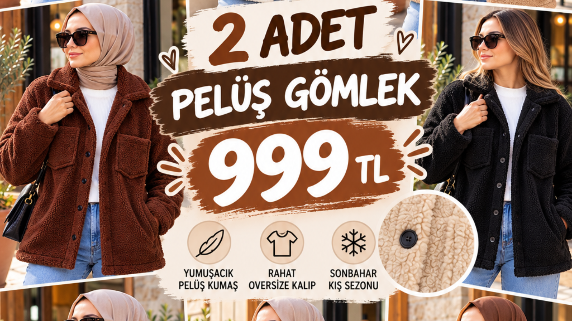 2 Adet PELUŞ CEKET 999₺